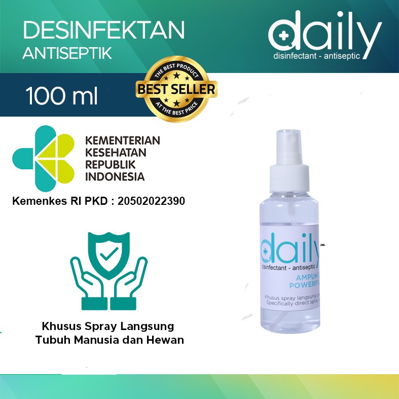 DESINFEKTAN DAILY ANTISEPTIK 100ML - DISINFECTANT AMAN UNTUK KULIT - Disinfectant Disinfektan