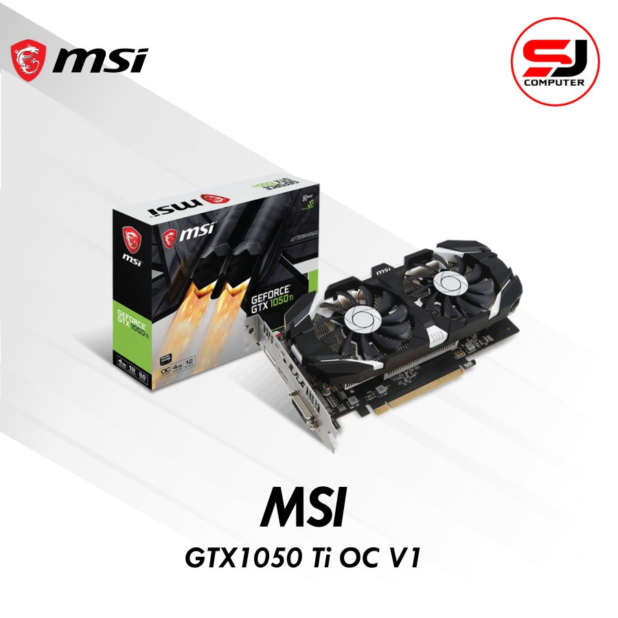 VGA MSI GTX1050 Ti 4GB OC V1 DDR5 (Dual Fan)