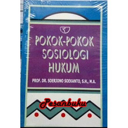 

Buku Pokok-Pokok Sosiologi Hukum Karya Prof. Dr. Soerjono Soekanto.