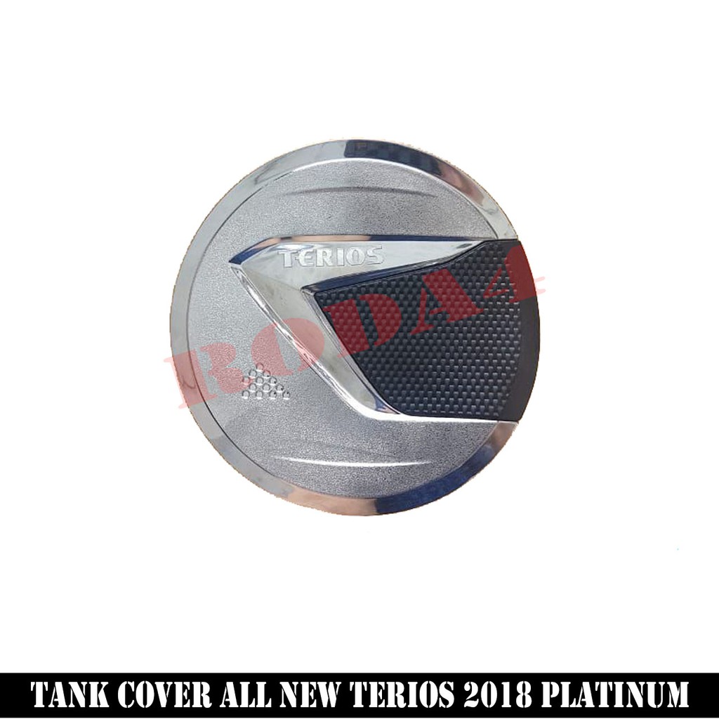 Tank Cover Tutup Bensin All New Terios 2018 Model Platinum