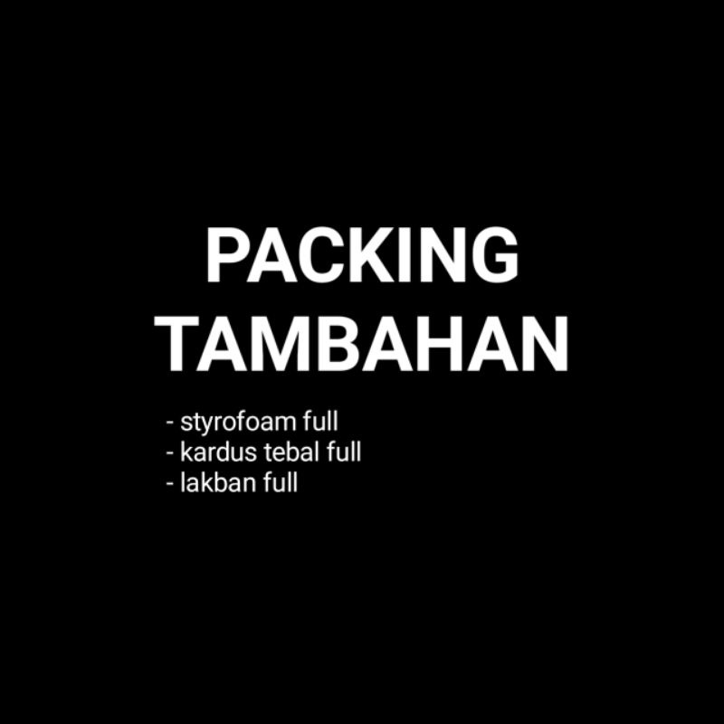 

Packing Tambahan Luar Pulau Jawa