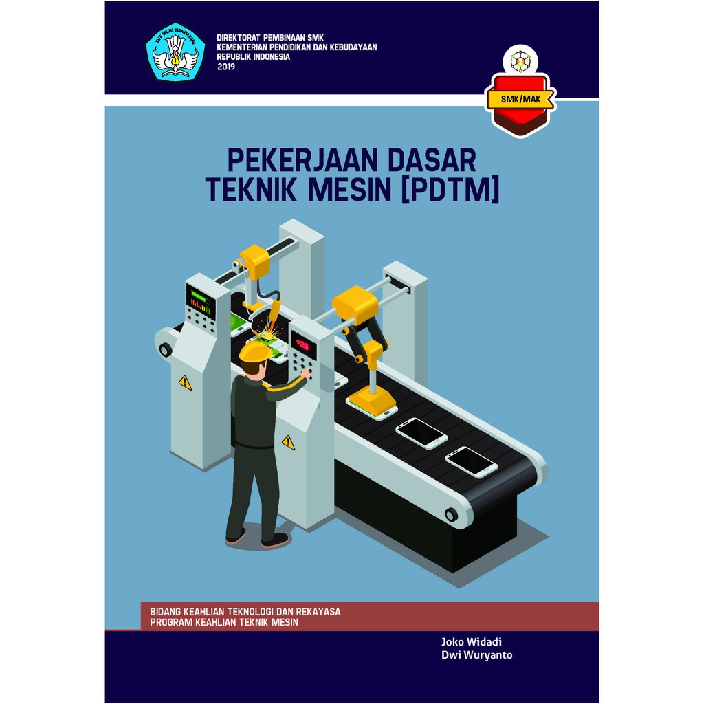 PEKERJAAN DASAR TEKNIK MESIN