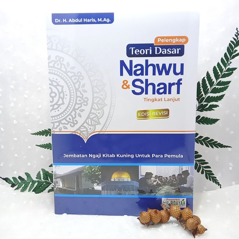 (METODE AL BIDAYAH) TEORI DASAR NAHWU SHOROF TINGKAT LANJUT