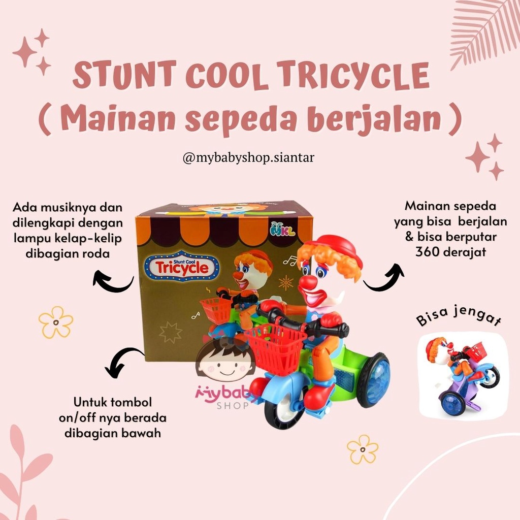 MAINAN STUNT COOL TRICYCLE /Mainan sepeda berjalan