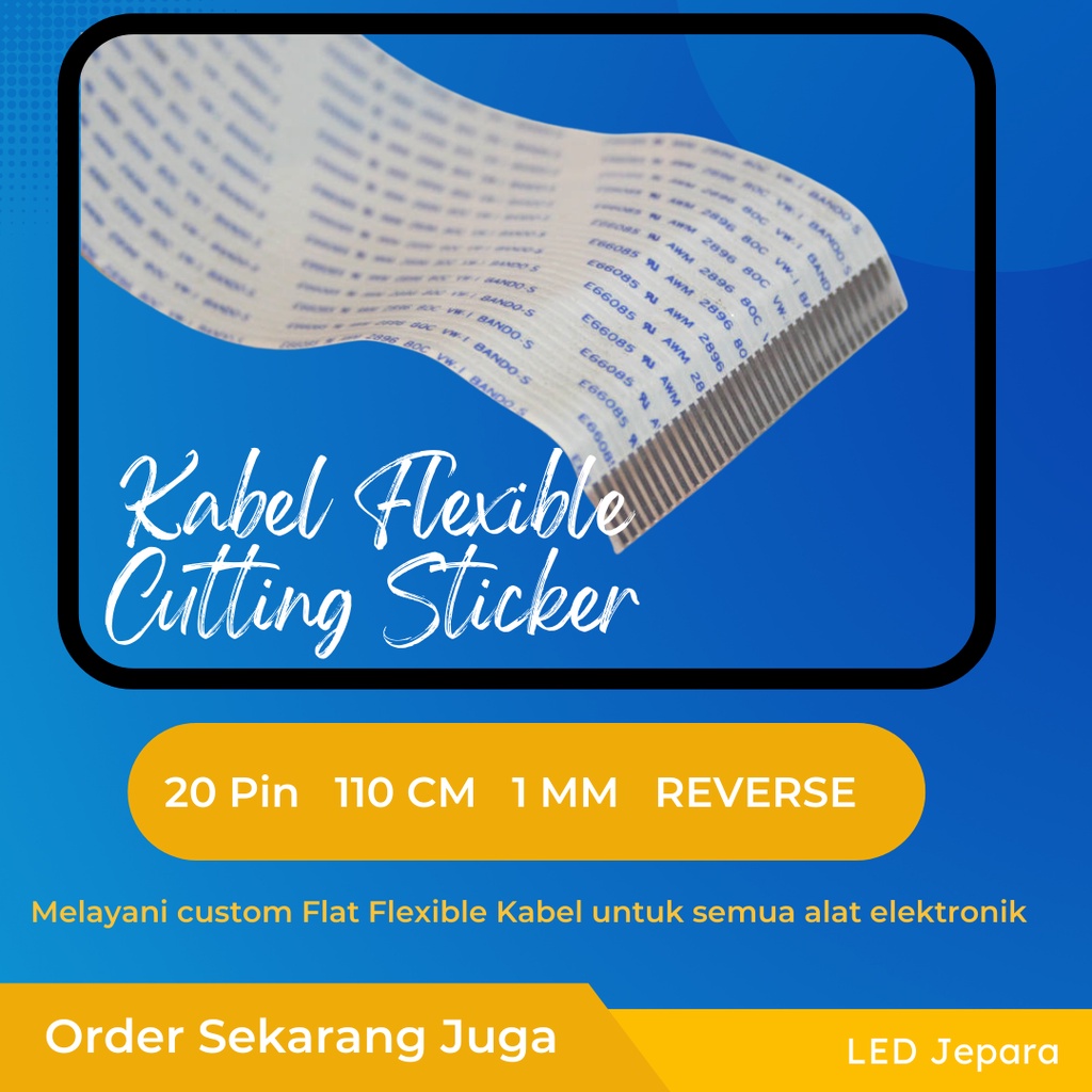 Kabel Flexible Mesin Cutting Sticker 20 Pin 110 CM Lebar Kabel 21 MM Reverse