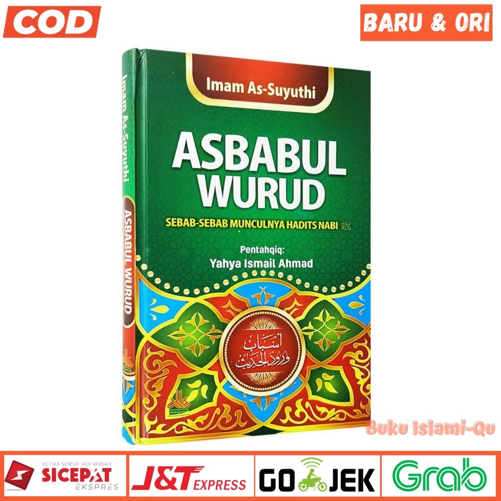 KITAB ASBABUL WURUD SEBAB-SEBAB MUNCULNYA HADITS NABI