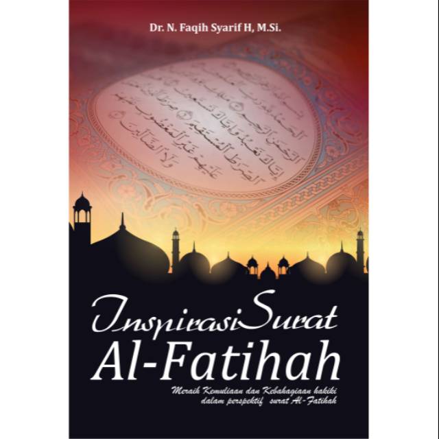 Buku Inspirasi Surat Al-Fatihah I Nasrul Faqih Syarif H I Agama Islam I Deepublish