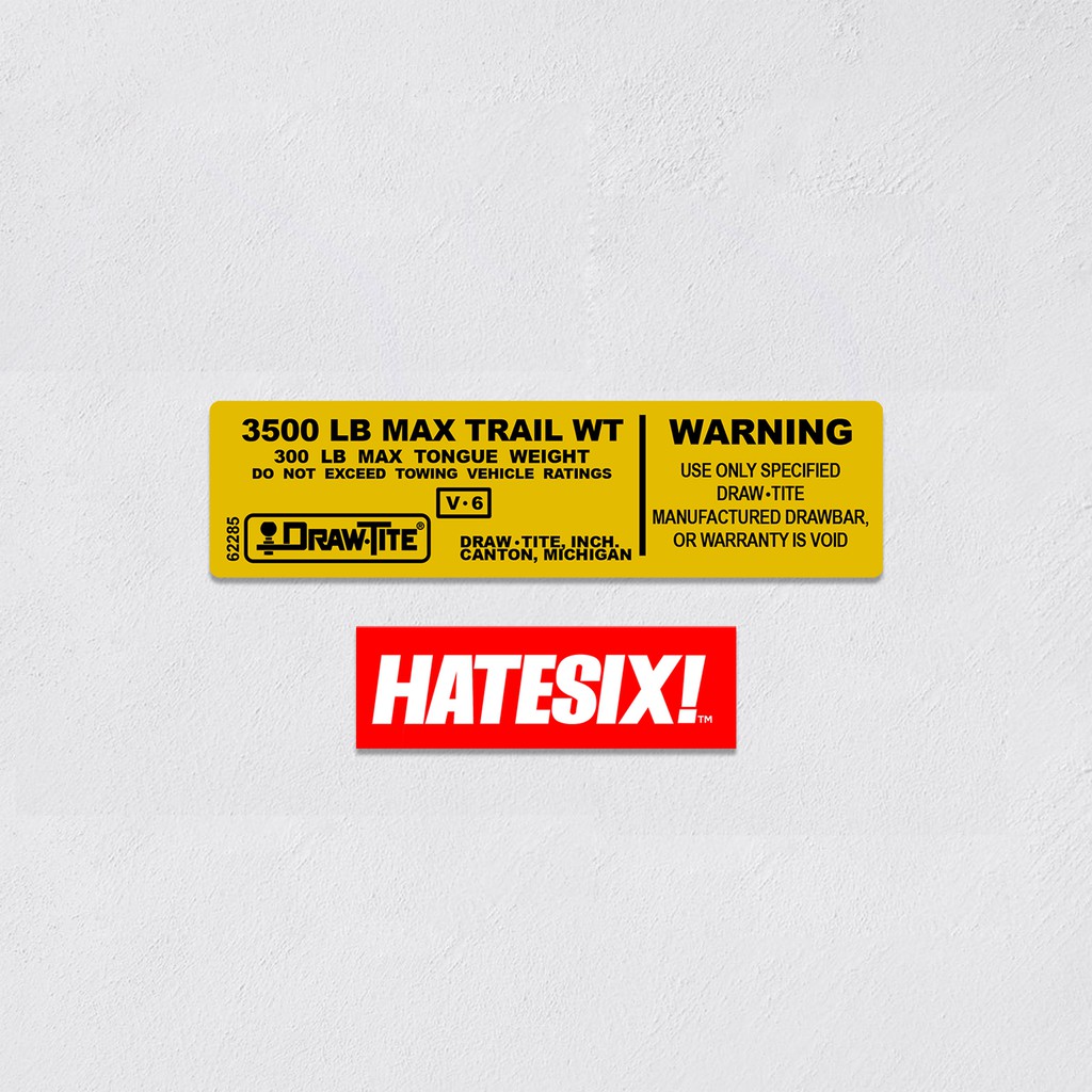Stiker Decal  Draw Tite Towing Hatesix