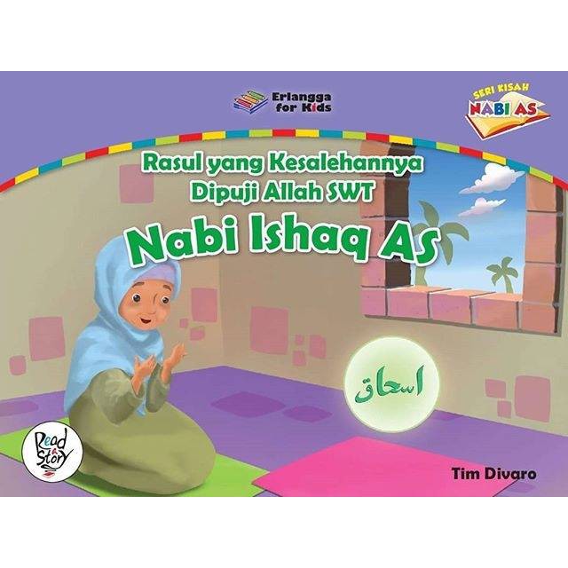 Erlangga For Kids : KISAH NABI: NABI ISHAQ AS