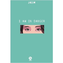 

I AM IN DANGER