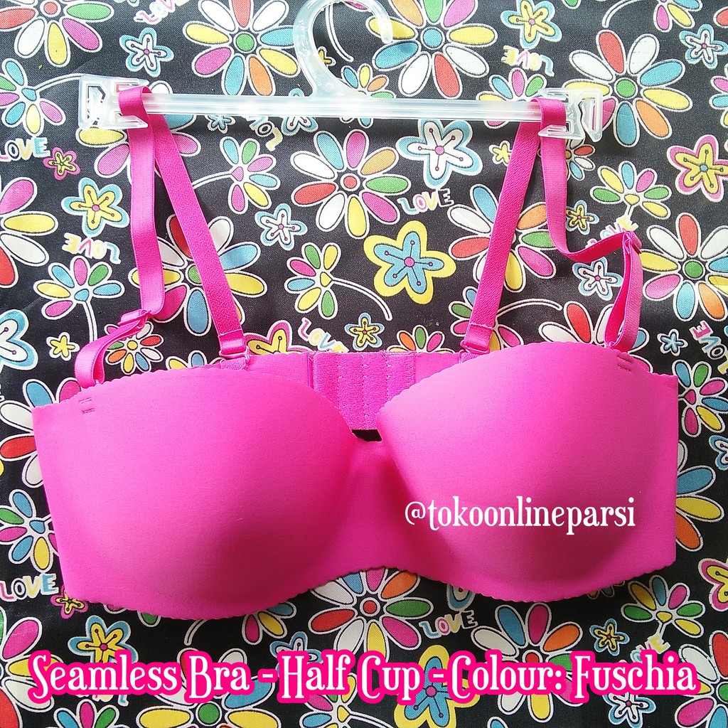 BH BRA SEAMLES HALF CUP BRA IMPORT TANPA JAHITAN BY LOVELY KIM WARNA PINK FANTA FUCHIA