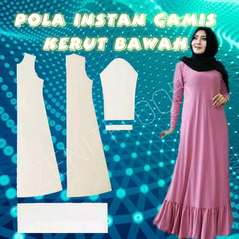 Pola Instan Gamis Kerut Bawah
