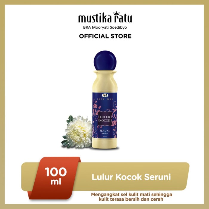 MUSTIKA RATU LULUR KOCOK RATU MAS - BODY SCRUB BPOM ORIGINAL - LC SERUNI 100ML