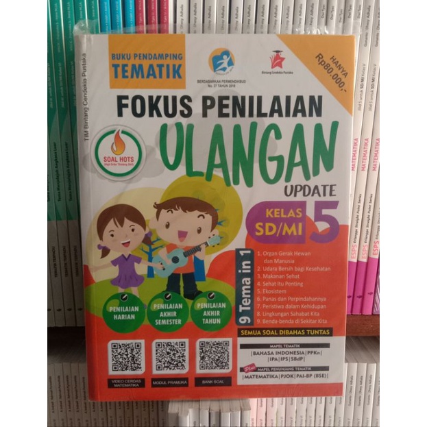 

BUKU PENDAMPING TEMATIK FOKUS.PENILAIAN SOAL HOTS ULANGAN UPDATE SD/MI KELAS.5-9 KURIKULUM 2013 BERDASARKAN PERENDIKBUD NO.37.TAHUN.2018
