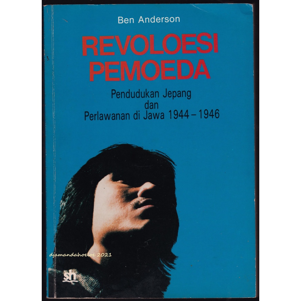 Revoloesi Pemoeda Pendudukan Jepang dan perlawanan di Jawa 1944-1946