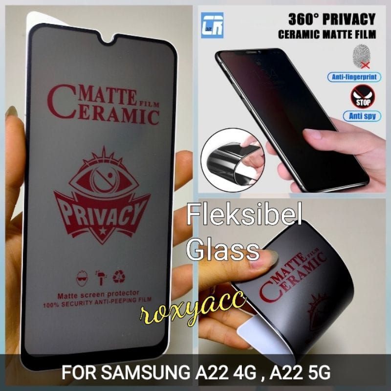 tempered glass spy Samsung a22 4G a22 5G SCREEN PROTECTOR spy matte ceramic fleksibel