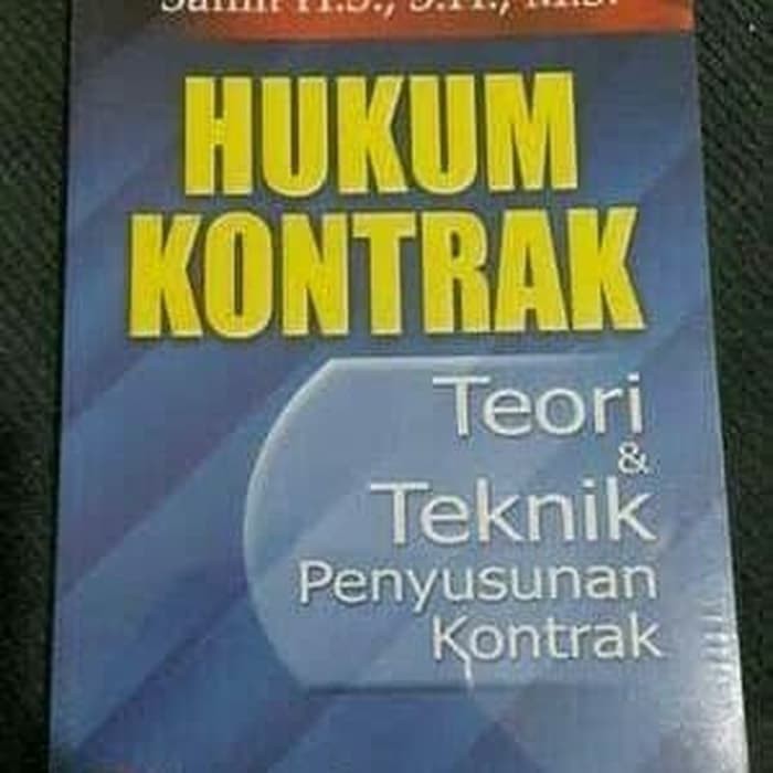 

HUKUM KONTRAK: teori dan teknik penyusunan kontrak salim