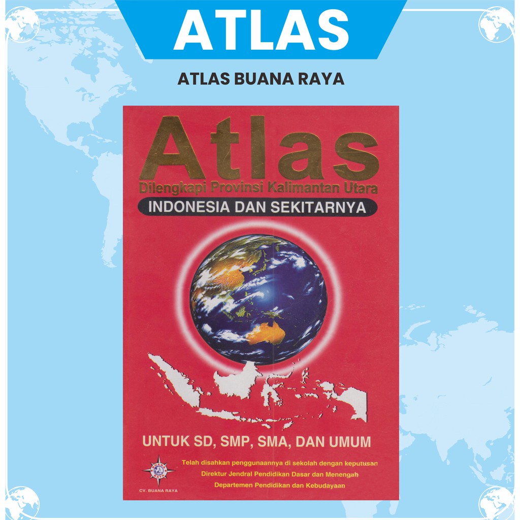 Buku Atlas Dunia Besar-Atlas Dunia Kecil-Atlas Global Besar-Atlas Global Kecil-Atlas Indonesia  -