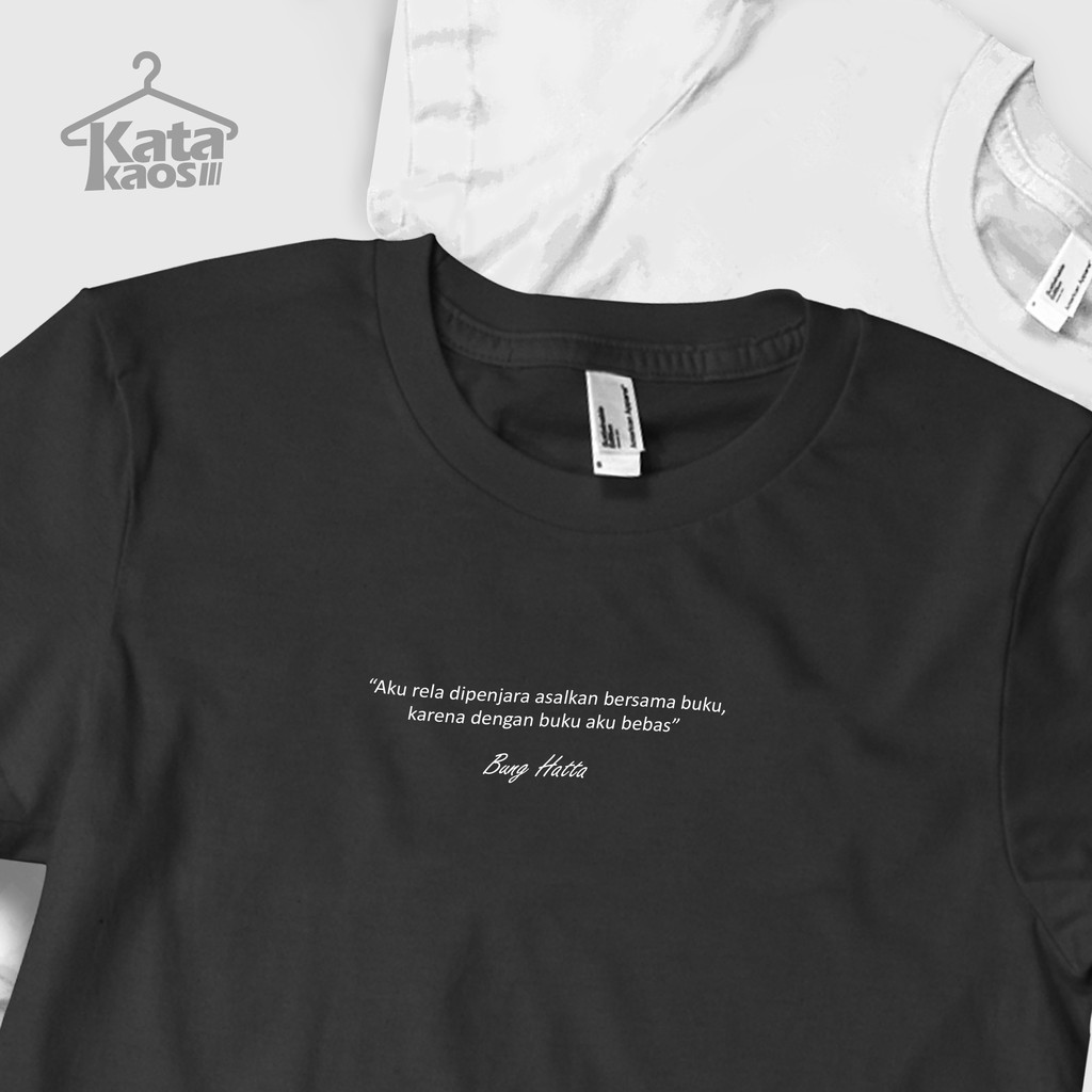 Kaos Kemerdekaan - Quote Bung Hatta
