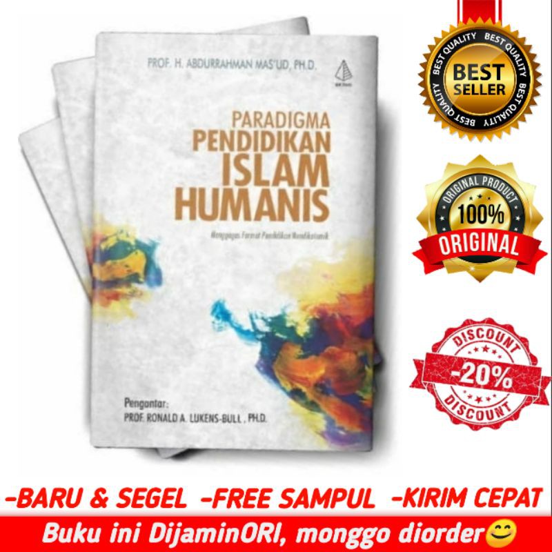 paradigma pendidikan Islam humanis Abdurrahman Mas'ud