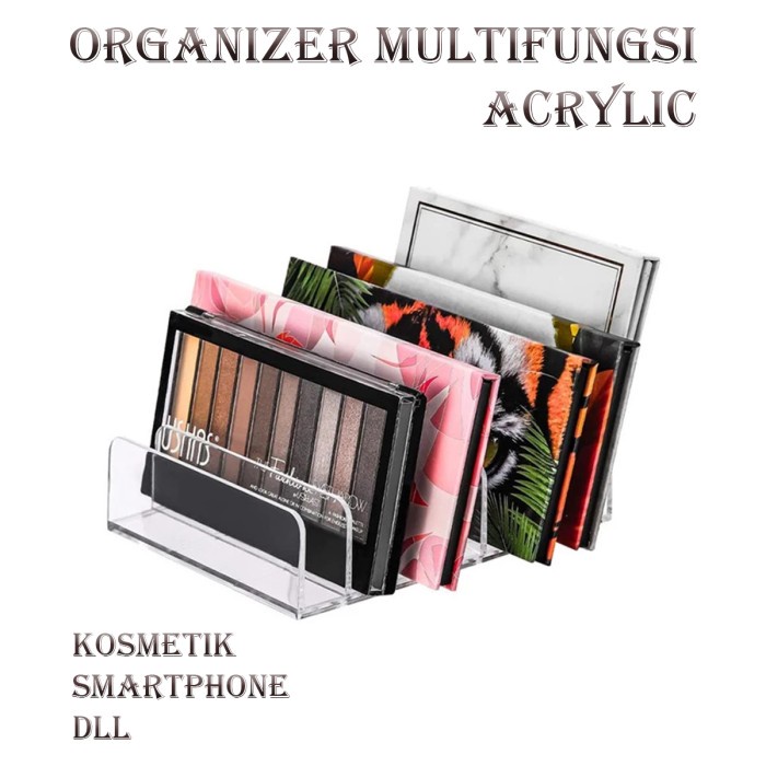 Stan Akrilik Multifungsi - Holder Organizer HP Makeup Kosmetik Acrylic