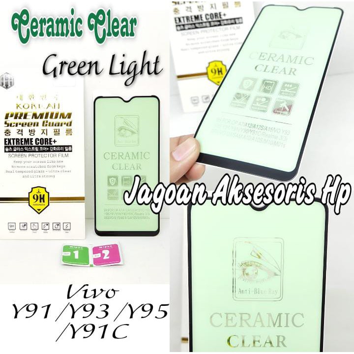 Tempered Glass Ceramic Film Vivo Y91 Y95 Y93 Y91C 6.22 inchi GREEN LIGHT Anti Radiasi Protection eye