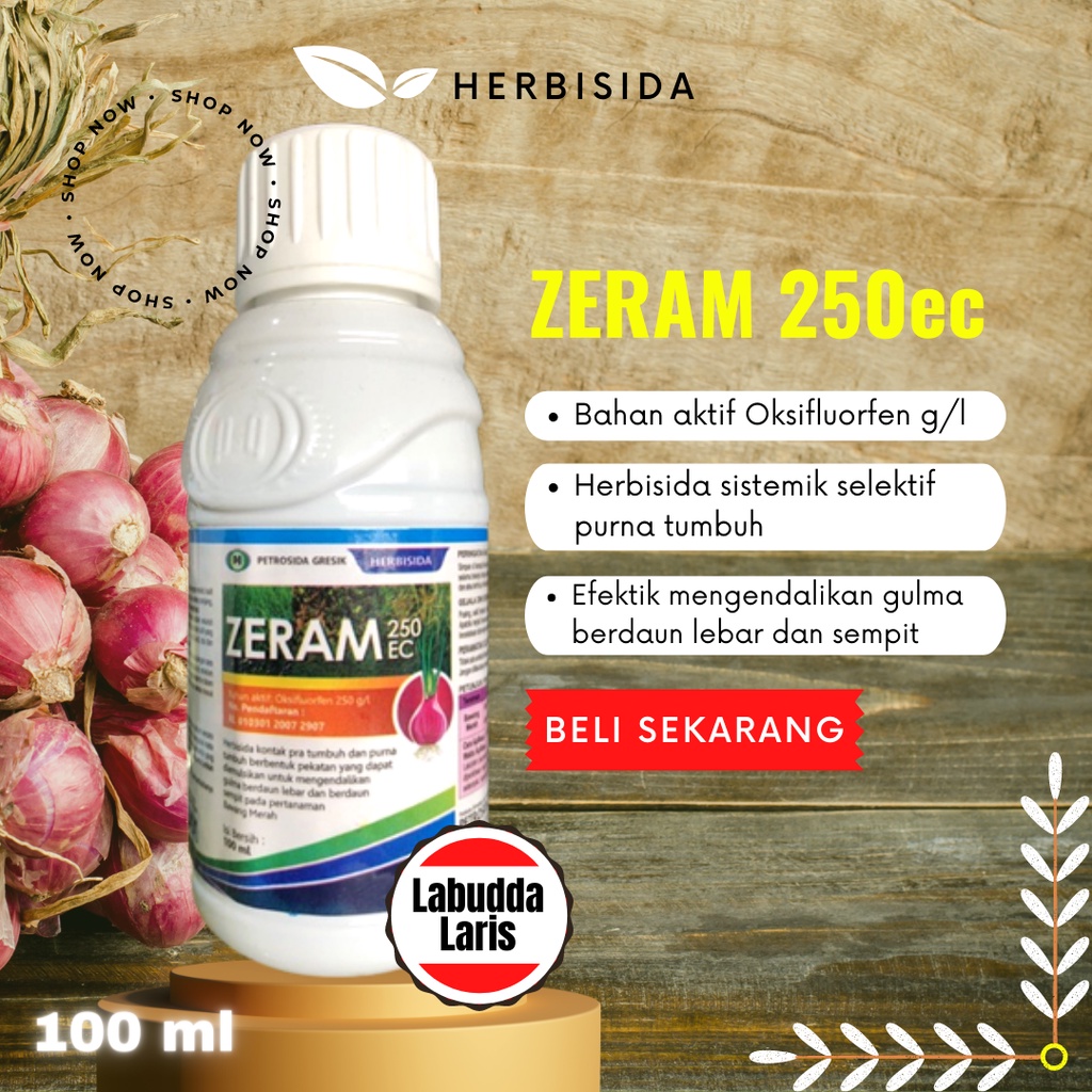 Zeram Herbisida Sistemik Herbisida Kontak Murah Herbisida Zeram 250ec Zeram 100ml Herbisida Sistemik