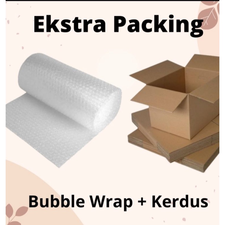 

Extra Packing Bubble WRAPE + Kerdus