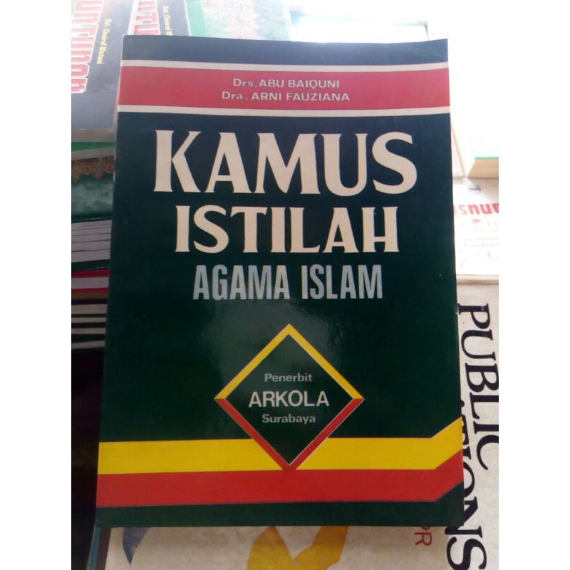 KAMUS ISTILAH AGAMA ISLAM (bekas ori bersih , kertas buram)