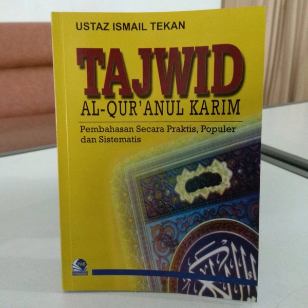 BUKU TAJWID AL-QUR'ANUL KARIM (ISMAIL TEKAN)