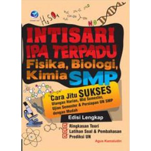 Buku Intisari Ipa Terpadu Fisika, Biologi, Kimia SMP,Cara Jitu Sukses  - Agus Kamaludin
