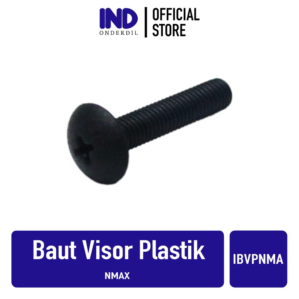 IND Onderdil Baut-Baud Tameng Visor-Winshield-Windshild-Win Shield-Winsil Plastik-Nilon  NMAX