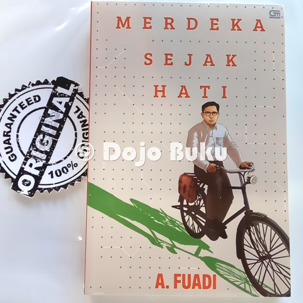 Buku Merdeka Sejak Hati by A Fuadi