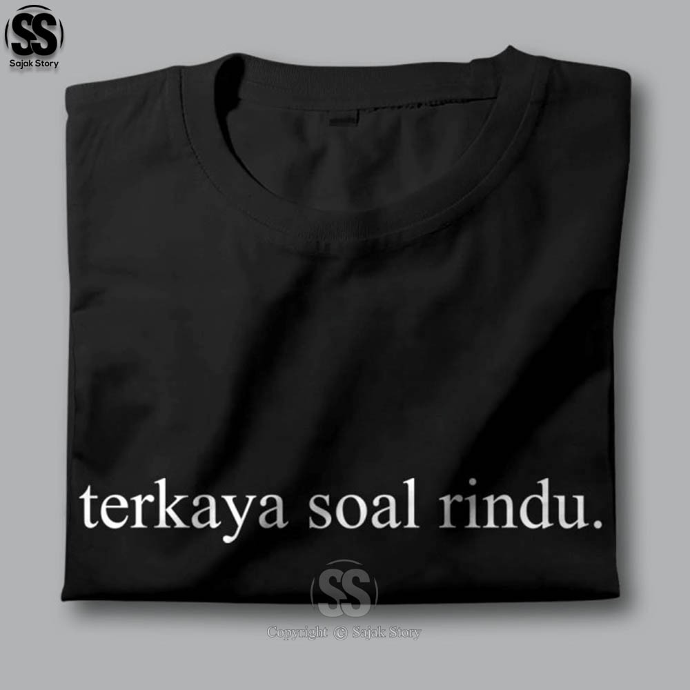 Kaos Kata Kata Ambyar Kaya Soal Rindu Premium Distro Baju