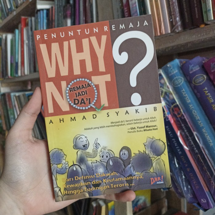 Buku Why Not? Remaja Jadi Da'i Ahmad Syakib preloved original