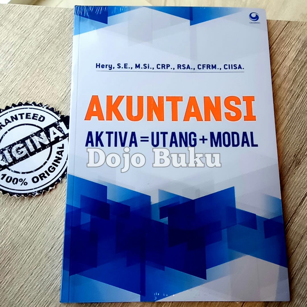 Akuntansi Aktiva = Utang + Modal HERY , S.E., M.SI., CRP., RSA., CFRM.