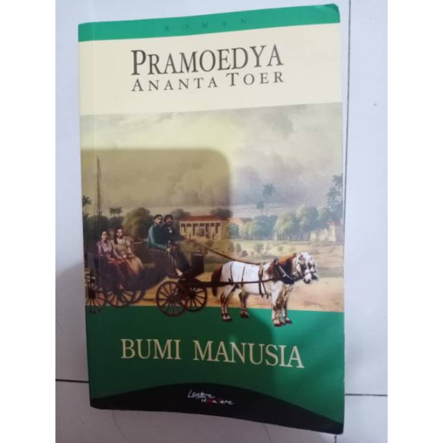 Novel bumi manusia karya Pramoedya ananta toer preloved