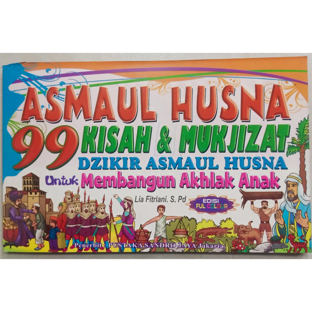 

ASMAUL HUSNA 99 KISAH