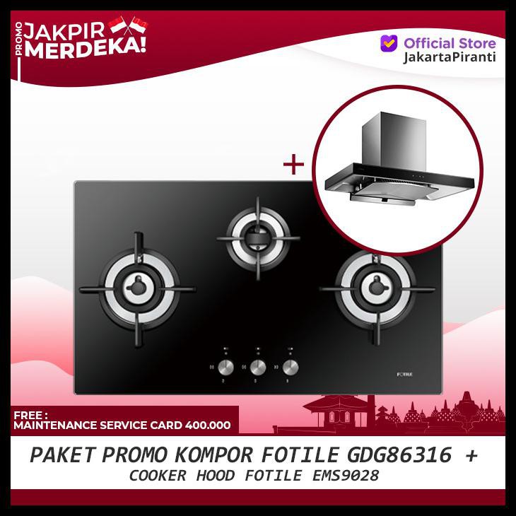PAKET KOMPOR TANAM GAS FOTILE GDG86316 + COOKER HOOD FOTILE EMS9028