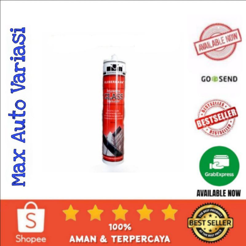 Lem Sealer Kaca Mobil Rumah Silicon Glass Sealant Anti Jamur KLEBERMAN