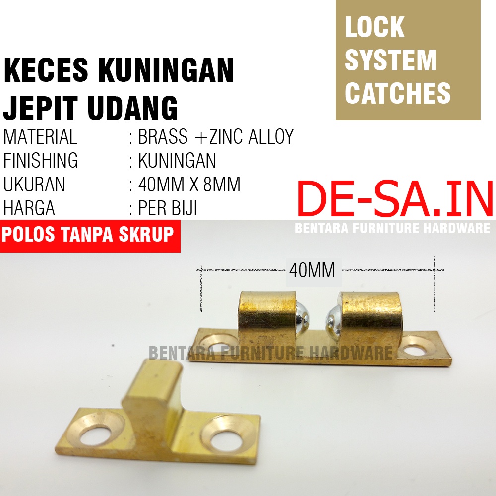 40 MM KECES JEPIT UDANG KUNINGAN KECIL  PINTU KABINET - 4 CM BRASS SMALL CABINET DOUBLE BALL BEARING CATCHES