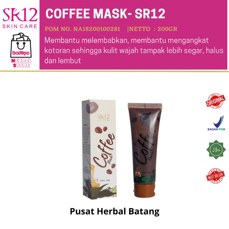 COFFEE MASK PEELING SR12 / PEELING HERBAL SR12/ PEELING KOPI ROBUSTA/ PEELING ALAMI