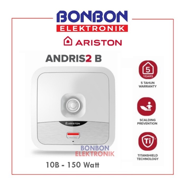 Ariston Water Heater 10 Liter ANDRIS 2 10B / ANDRIS2 AN2 10 B 10L 150W