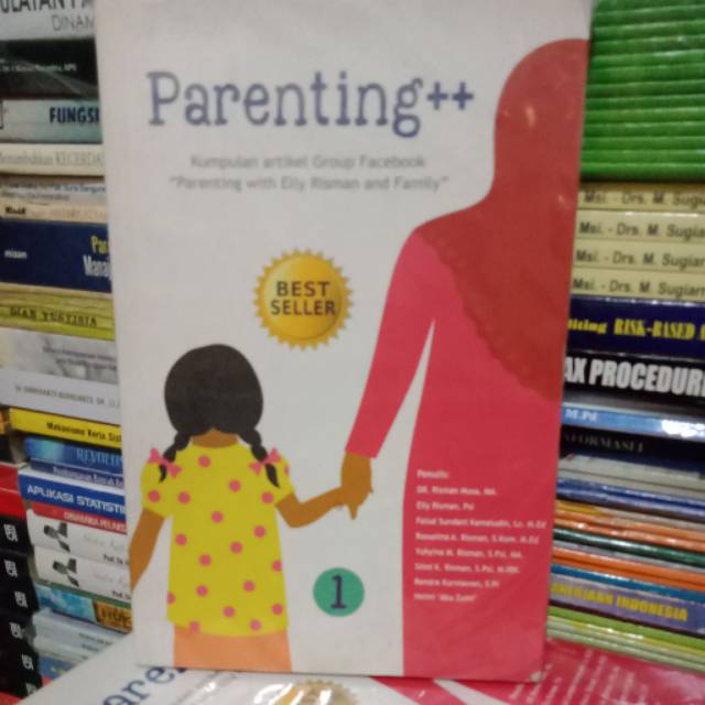 Parenting, Kumpulan Artikel Group Facebook " Parenting with Elly Risman and Family"