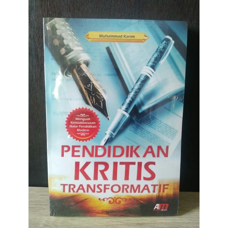 Pendidikan Kritis Transformatif - Muhammad Karim