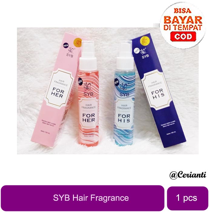 [100ML] [BPOM] SYB Hair Fragrance Untuk Pria &amp; Wanita FOR HER &amp; HIS | Spray Rambut | Pewangi Rambut dengan Keratin