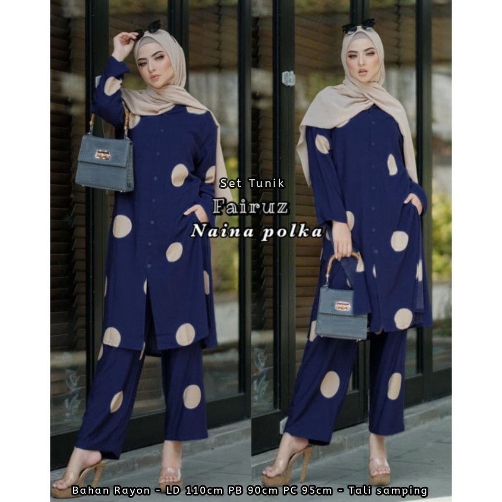 SETELAN TUNIK MALAYSIA NAINA POLKA FAIRUZ 2 in 1  (ATASAN  + CELANA ) / SETELAN RAYON / SET RAYON