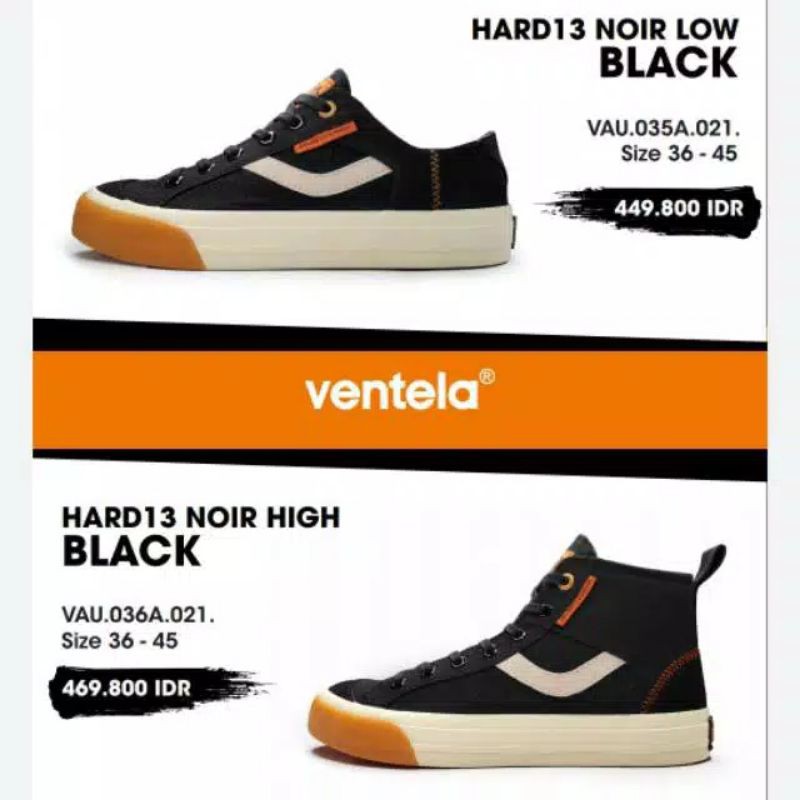 VENTELA NEVERTOOLAVISH NOIR HARD13 - SEPATU LOKAL ORIGINAL BNIB