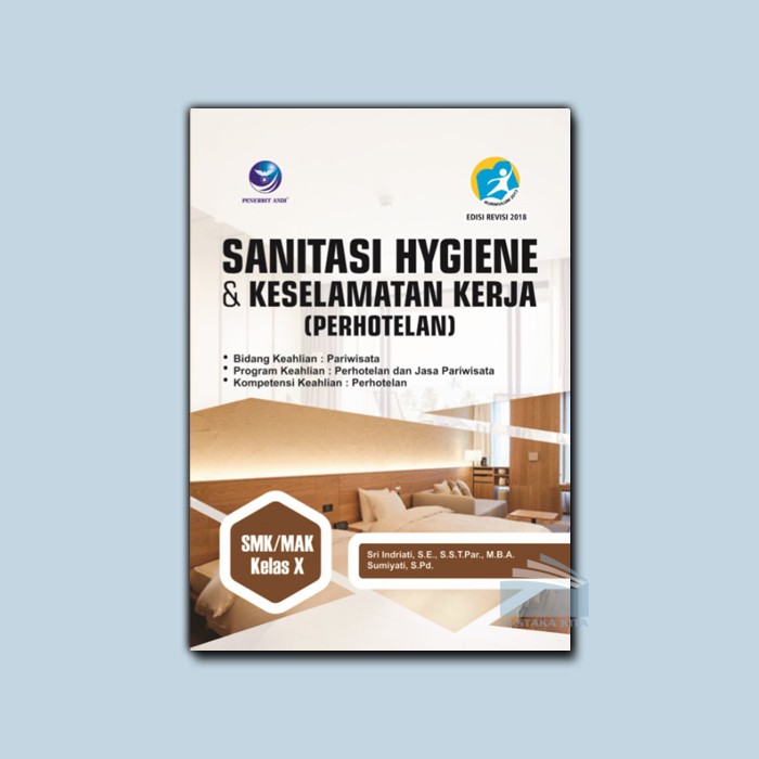 Sanitasi Hygiene Keselamatan Kerja Perhotelan Smk Mak Kelas X Andi Shopee Indonesia