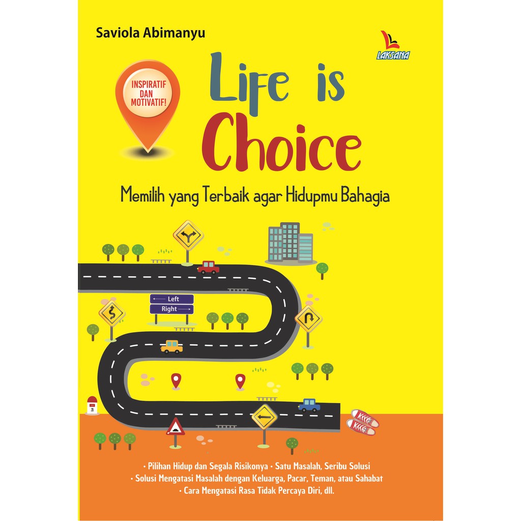 

Buku Life is Choice - LAKSANA